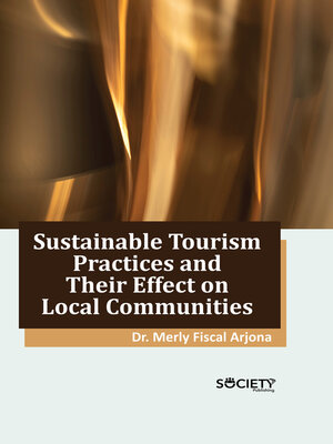 cover image of Sustainable Tourism Practices and Their Effect on Local Communities